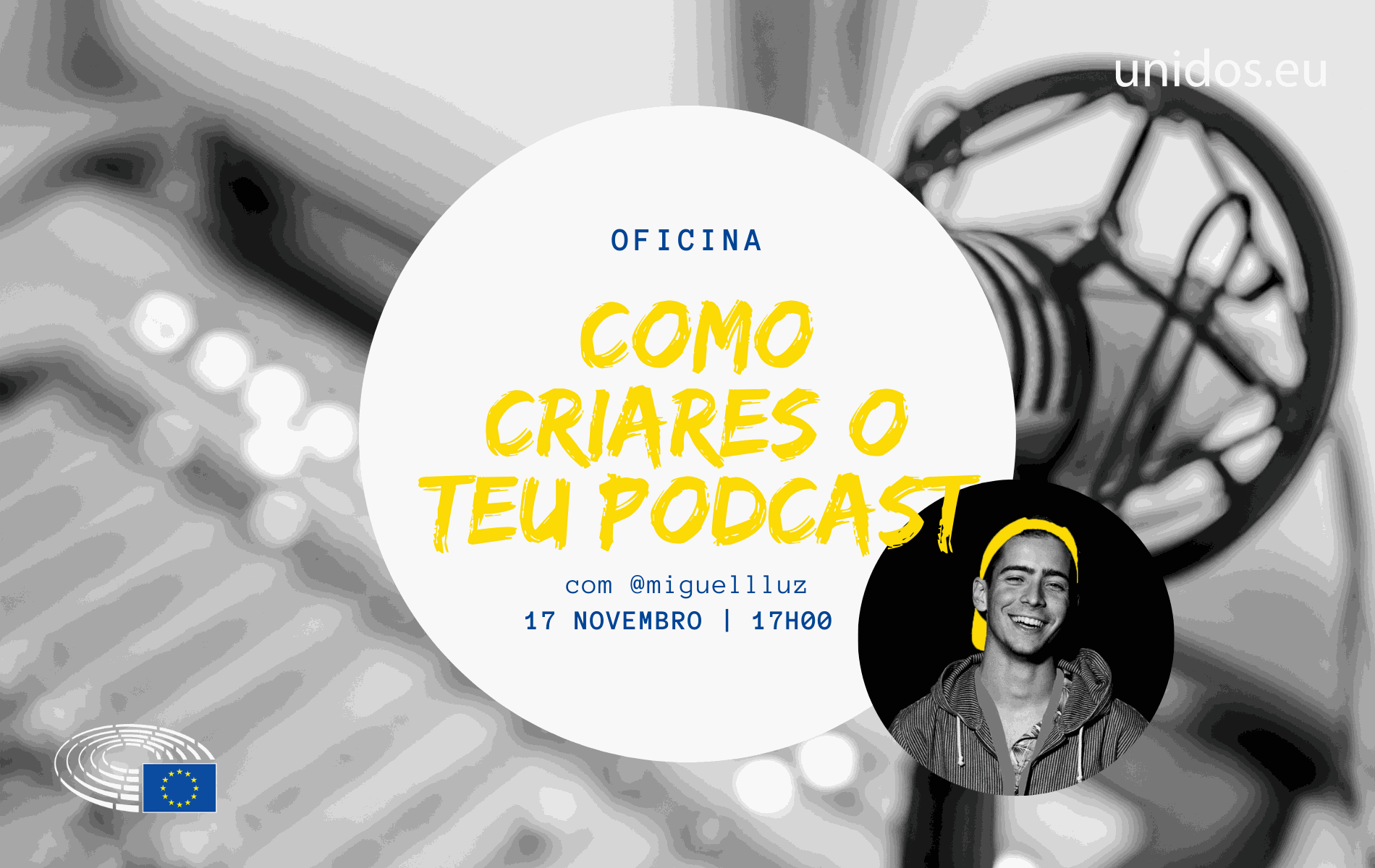 Oficina &quot;Como criares o teu podcast&quot;